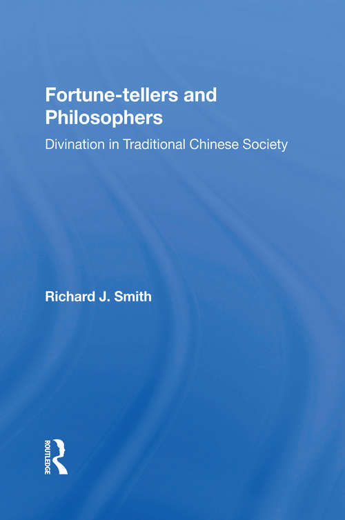 Book cover of Fortune-tellers and Philosophers: Divination In Traditional Chinese Society