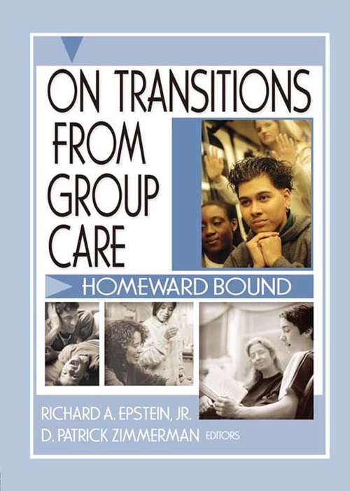 Book cover of On Transitions From Group Care: Homeward Bound