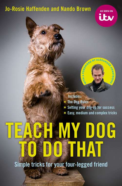 Book cover of Teach My Dog To Do That
