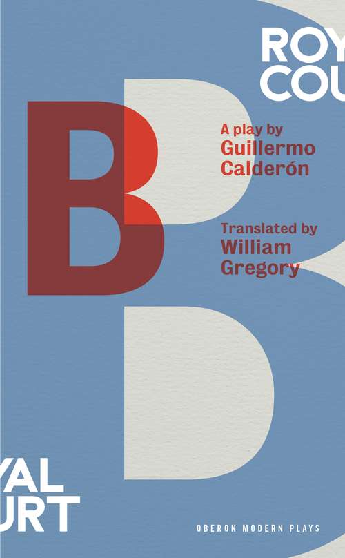 Book cover of B (Oberon Modern Plays)