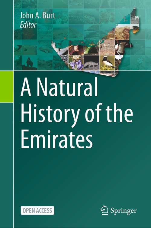 Book cover of A Natural History of the Emirates (1st ed. 2024)