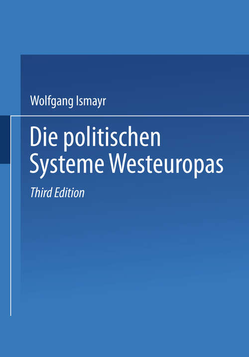Book cover of Die politischen Systeme Westeuropas (3. Aufl. 2004) (Uni-Taschenbücher)