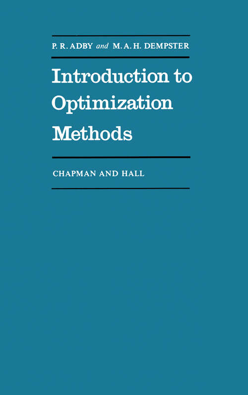 Book cover of Introduction to Optimization Methods (1974) (Chapman and Hall Mathematics Series)