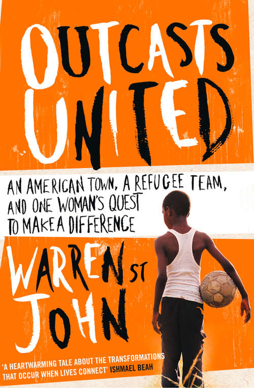 Book cover of Outcasts United: A Refugee Team, An American Town (ePub edition)