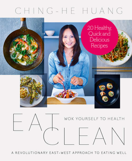 Book cover of Eat Clean: 20 Recipe Bite-Sized Edition (ePub edition)
