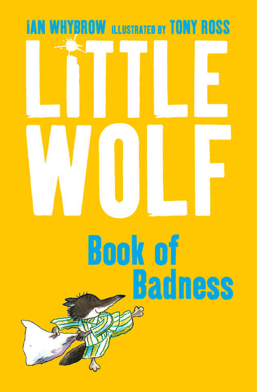 Book cover of Little Wolf’s Book of Badness (ePub edition) (Oberon Plays For Young People Ser.)