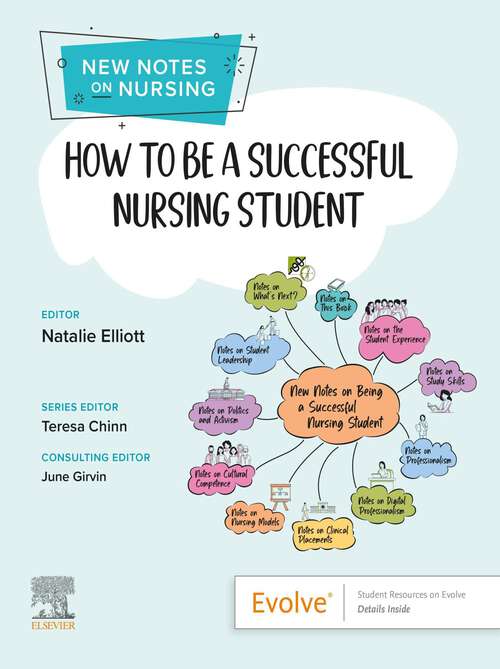 Book cover of How to be a Successful Nursing Student - E-Book: How to be a Successful Nursing Student - E-Book (New Notes on Nursing)