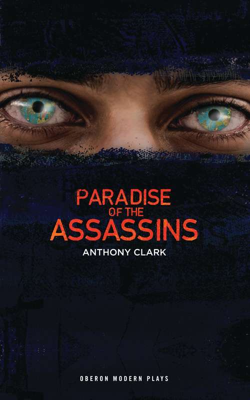 Book cover of Paradise of the Assassins (Oberon Modern Plays)