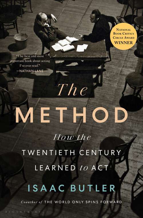 Book cover of The Method: How the Twentieth Century Learned to Act