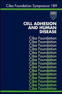 Book cover of Cell Adhesion and Human Disease (Novartis Foundation Symposia #189)