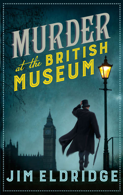 Book cover of Murder at the British Museum: London's famous museum holds a deadly secret… (Museum Mysteries Ser. #2)
