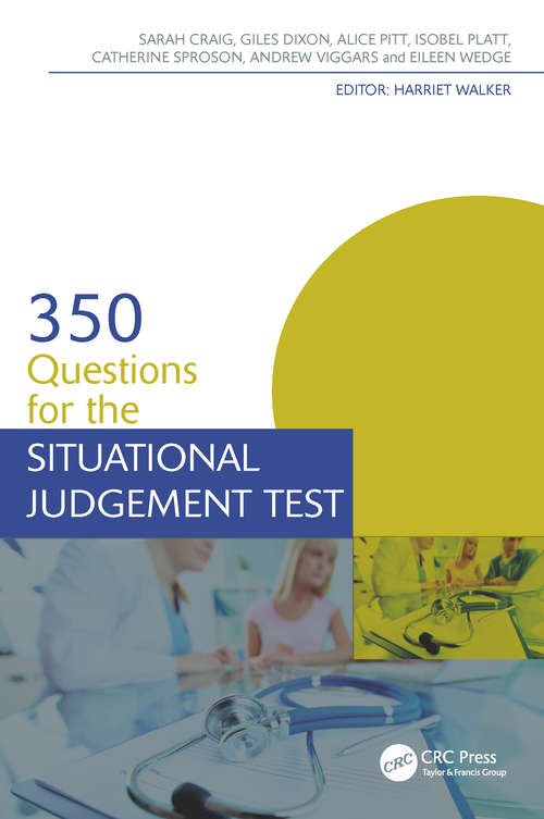 Book cover of 350 Questions for the Situational Judgement Test (Medical Finals Revision Series)