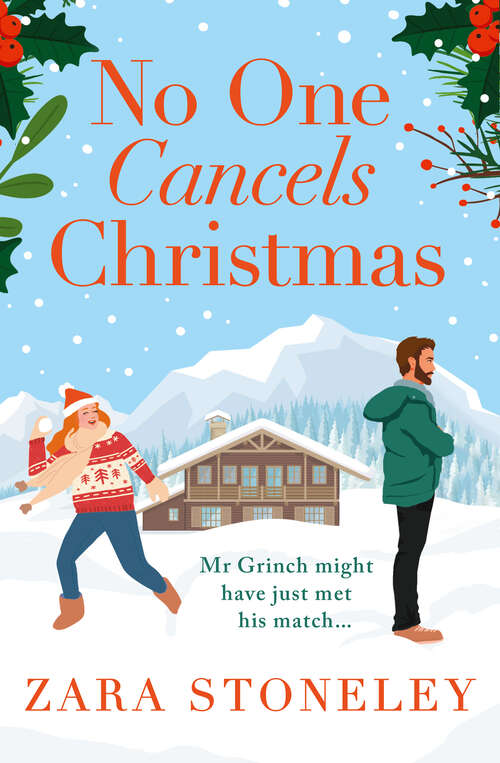 Book cover of No One Cancels Christmas: The Most Laugh Out Loud Romantic Comedy This Christmas! (ePub edition) (The Zara Stoneley Romantic Comedy Collection #3)