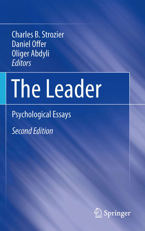 Book cover of The Leader: Psychological Essays (2nd ed. 2011)