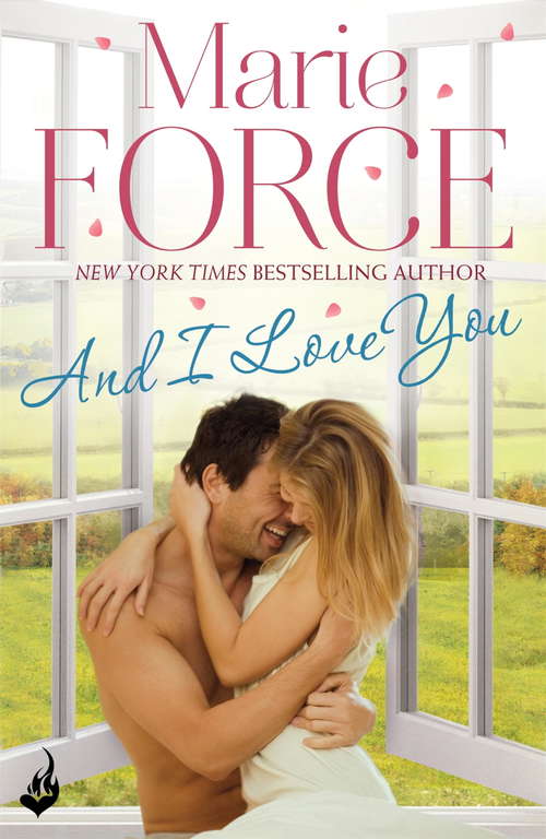 Book cover of And I Love You: Green Mountain Book 4 (Green Mountain: Bk. 4)