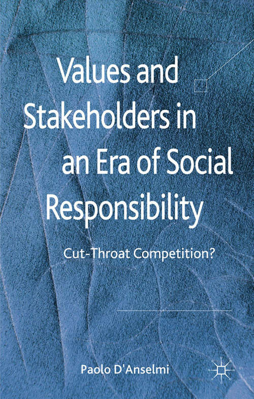 Book cover of Values and Stakeholders in an Era of Social Responsibility: Cut-Throat Competition? (2011)