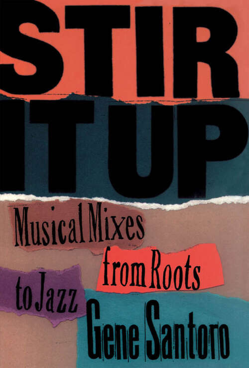 Book cover of Stir It Up: Musical Mixes from Roots to Jazz
