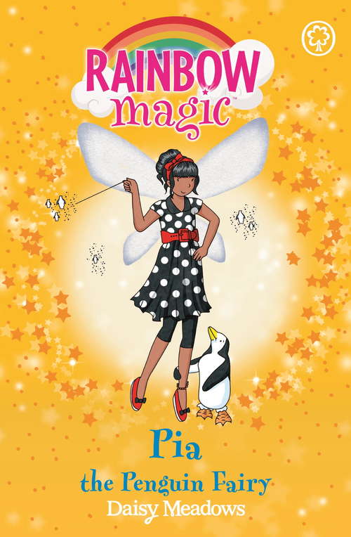 Book cover of Pia the Penguin Fairy: The Ocean Fairies Book 3 (Rainbow Magic #3)