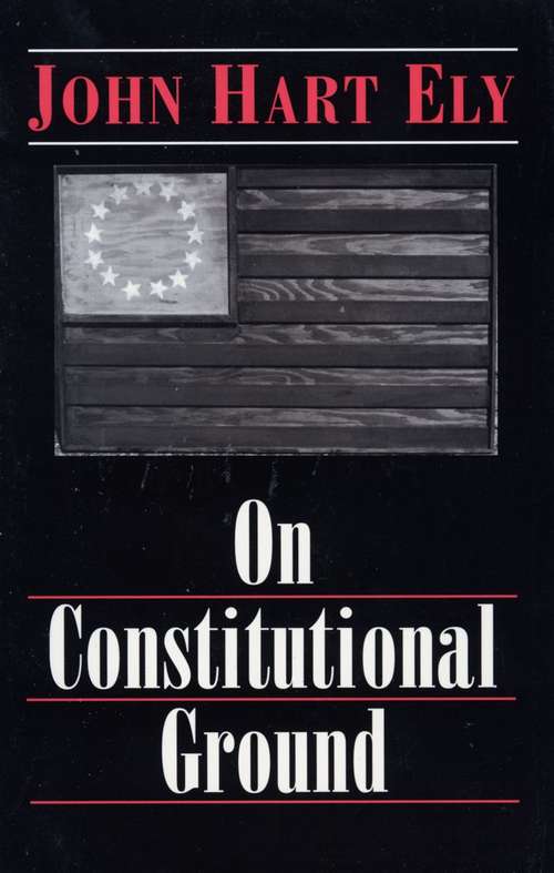 Book cover of On Constitutional Ground