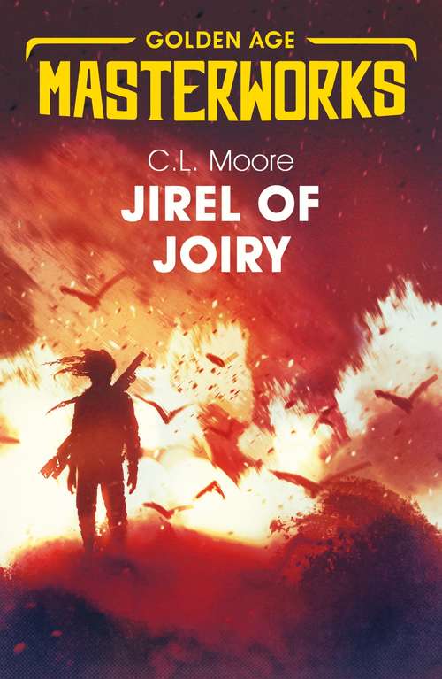 Book cover of Jirel of Joiry (Golden Age Masterworks)