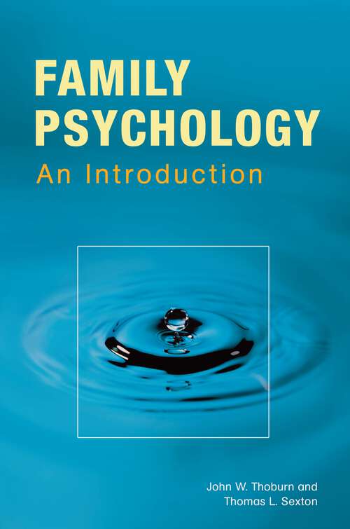 Book cover of Family Psychology: Theory, Research, and Practice