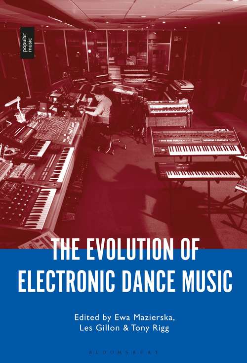 Book cover of The Evolution of Electronic Dance Music