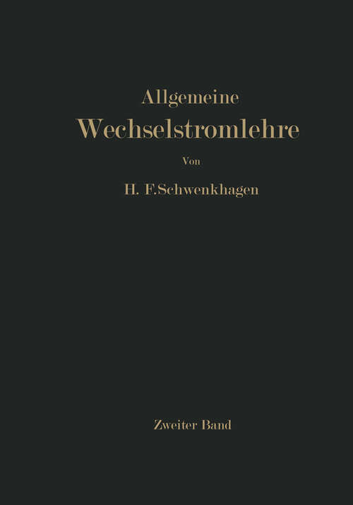 Book cover of Allgemeine Wechselstromlehre: Zweiter Band : Vierpole · Leitungen · Wellen (1959)