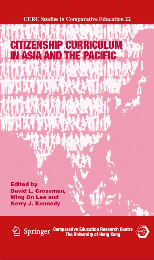 Book cover of Citizenship Curriculum in Asia and the Pacific (2008) (CERC Studies in Comparative Education #22)