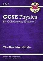 Book cover of OCR Gateway Revision Guide with Online Edition: New Grade 9-1 GCSE Physics (PDF)