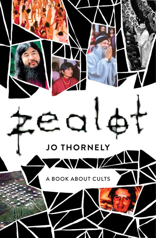 Book cover of Zealot: A book about cults