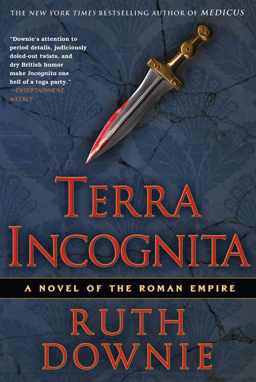 Book cover of Terra Incognita: A Novel of the Roman Empire (The Medicus Series #2)