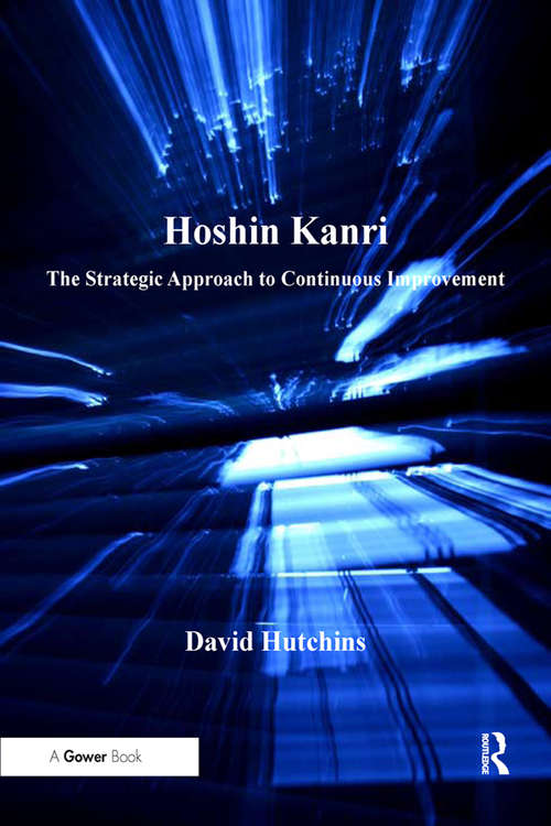 Book cover of Hoshin Kanri: The Strategic Approach to Continuous Improvement