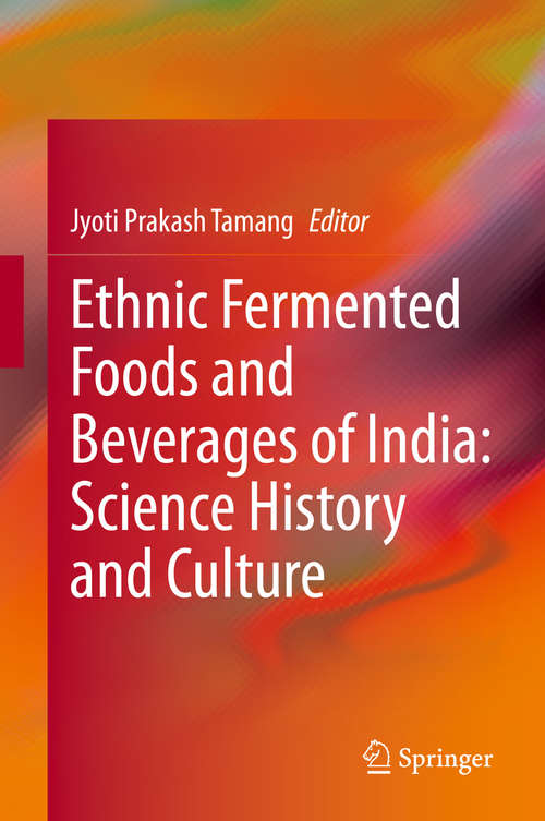 Book cover of Ethnic Fermented Foods and Beverages of India: Science History and Culture (1st ed. 2020)