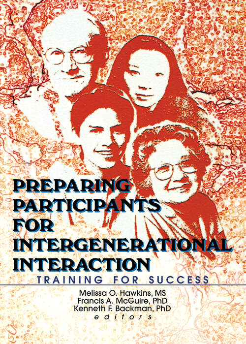 Book cover of Preparing Participants for Intergenerational Interaction: Training for Success