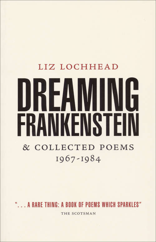 Book cover of Dreaming Frankenstein: and Collected Poems 1967 - 1984