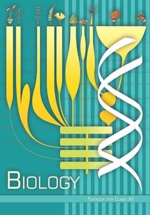 Book cover of Biology class 12 - NCERT (2017)