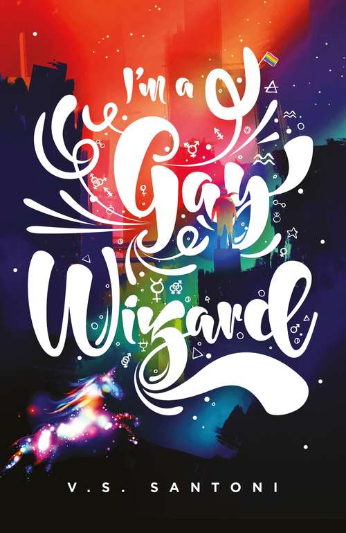Book cover of I'm a Gay Wizard (A Wattpad Novel)