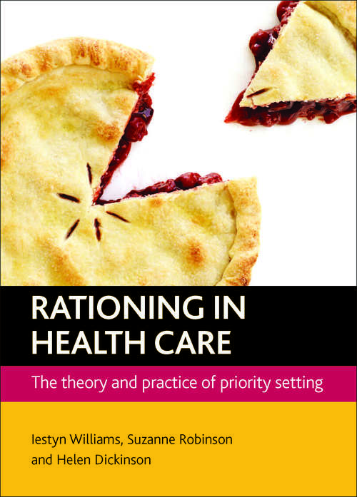 Book cover of Rationing in health care: The theory and practice of priority setting