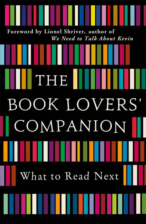 Book cover of The Book Lovers' Companion: What to Read Next