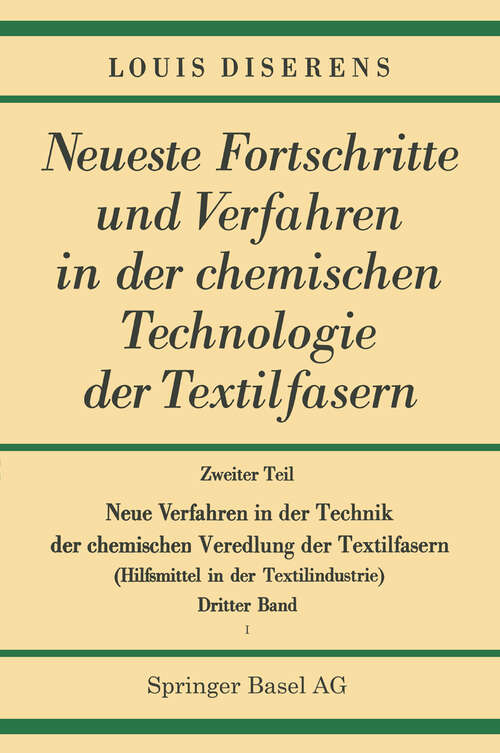 Book cover of Neue Verfahren in der Technik der chemischen Veredlung der Textilfasern: Hilfsmittel in der Textilindustrie (1957)