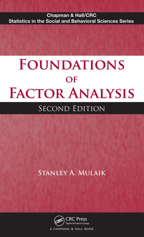 Book cover of Foundations of Factor Analysis (Chapman And Hall/crc Statistics In The Social And Behavioral Sciences Ser.)