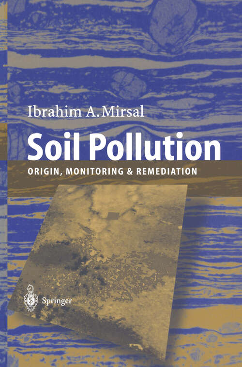 Book cover of Soil Pollution: Origin, Monitoring & Remediation (2004)