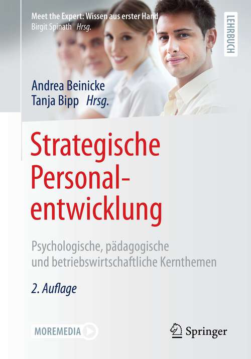 Book cover of Strategische Personalentwicklung: Psychologische, pädagogische und betriebswirtschaftliche Kernthemen (2. Aufl. 2022) (Meet the Expert: Wissen aus erster Hand)