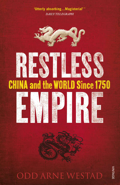 Book cover of Restless Empire: China and the World Since 1750