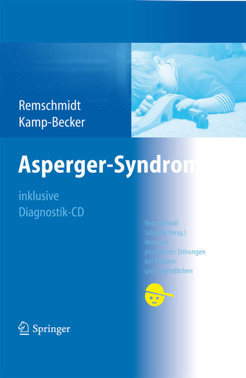 Book cover of Asperger-Syndrom: Manuale Psychischer Störungen Bei Kindern Und Jugendlichen (2006) (Manuale psychischer Störungen bei Kindern und Jugendlichen)