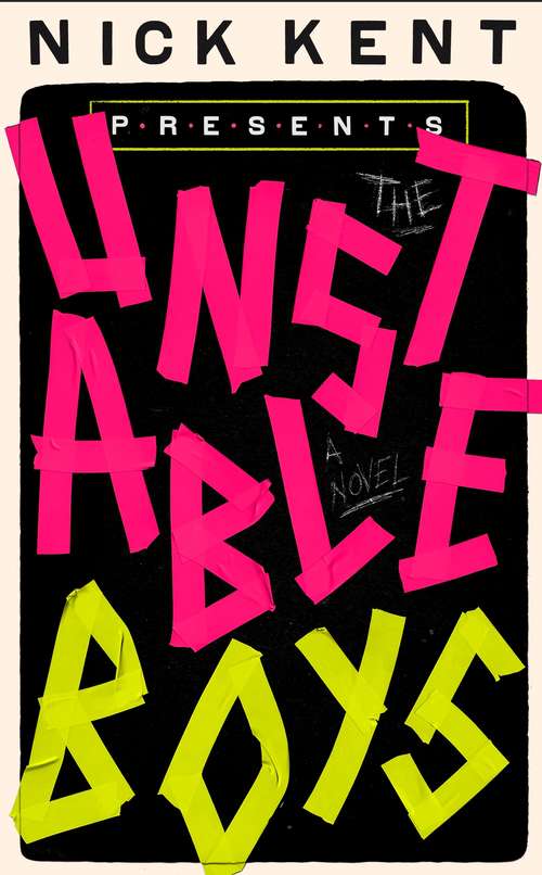 Book cover of The Unstable Boys: A Novel