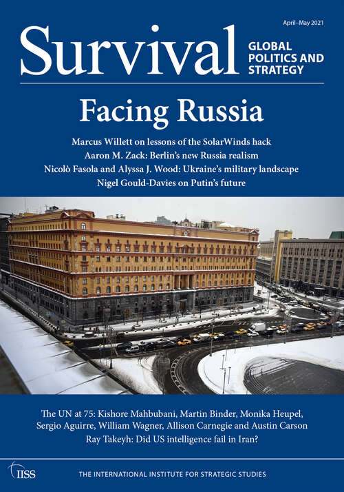 Book cover of Survival April–May 2021: Facing Russia