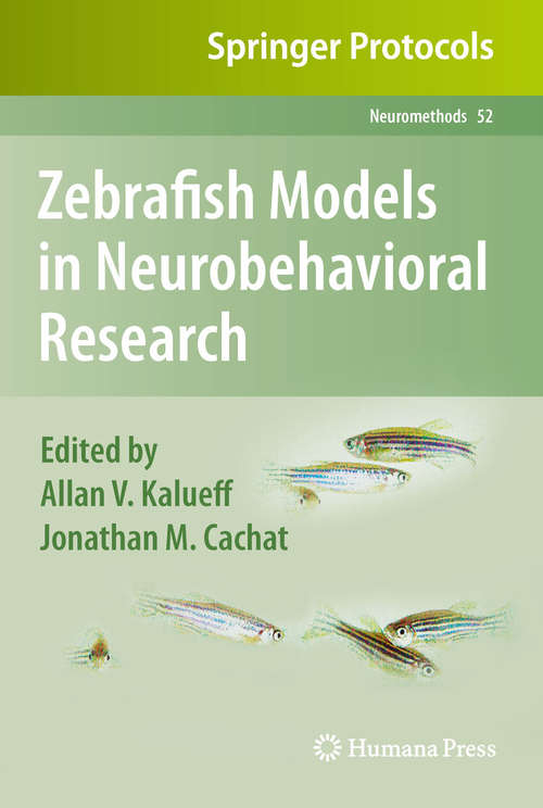 Book cover of Zebrafish Models in Neurobehavioral Research (2011) (Neuromethods #52)