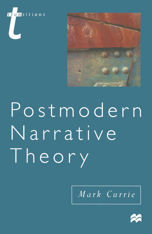Book cover of Postmodern Narrative Theory (1st ed. 1998) (Transitions)