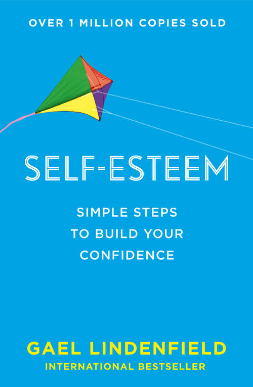 Book cover of Self Esteem: Simple Steps To Develop Self-worth And Heal Emotional Wounds (ePub edition)